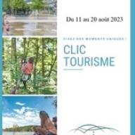 Clic tourisme du 11 au 20 Août 2023